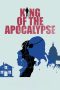 Nonton Film King of the Apocalypse 2025 JF Sub Indo Nonton Film King of the Apocalypse 2025 JF Sub Indo