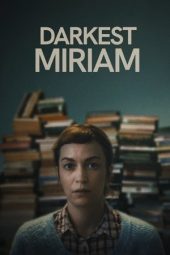 Nonton Film Darkest Miriam 2024 JF Sub Indo