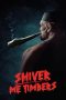 Nonton Film Shiver Me Timbers 2025 JF Sub Indo Nonton Film Shiver Me Timbers 2025 JF Sub Indo