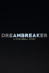 Nonton Film Dreambreaker: A Pickleball Story 2024 JF Sub Indo