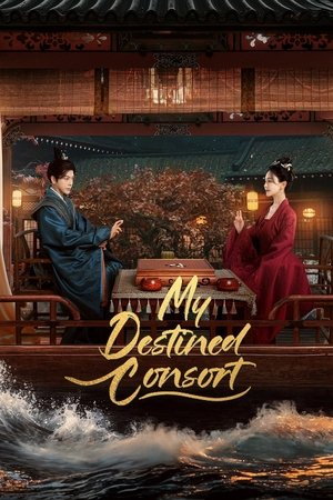 Nonton My Destined Consort 2025 Sub Indo
