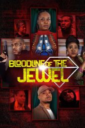 Nonton Film Bloodline of the Jewel 2025 JF Sub Indo