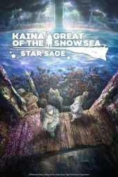 Nonton Film Kaina of the Great Snow Sea: Star Sage 2023 JF Sub Indo