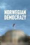 Nonton Film Norwegian Democrazy 2024 JF Sub Indo Nonton Film Norwegian Democrazy 2024 JF Sub Indo