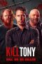 Nonton Film Kill Tony: Kill or Be Killed 2025 Sub Indo Nonton Film Kill Tony: Kill or Be Killed 2025 Sub Indo