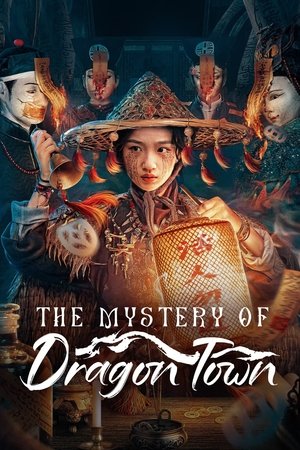 Nonton The Mystery of Dragon Town 2025 Sub Indo