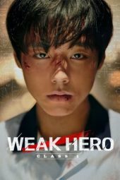 Nonton Film Weak Hero Class 1 2022 Season 2 Sub Indo