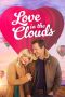 Nonton Film Love In The Clouds 2025 JF Sub Indo Nonton Film Love In The Clouds 2025 JF Sub Indo
