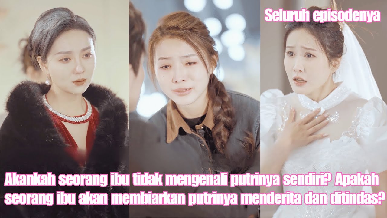 Nonton Akankah seorang ibu tidak mengenali putrinya sendiri Apakah seorang ibu akan membiarkan putrinya 2025 Sub Indo