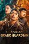 Nonton Film Guanshan Grand Guardian 2025 JF Sub Indo Nonton Film Guanshan Grand Guardian 2025 JF Sub Indo