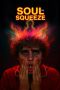 Nonton Film Soul to Squeeze 2025 JF Sub Indo Nonton Film Soul to Squeeze 2025 JF Sub Indo