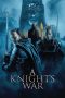 Nonton Film A Knight’s War 2025 JF Sub Indo Nonton Film A Knight’s War 2025 JF Sub Indo