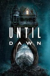 Nonton Film Until Dawn 2025 JF Sub Indo