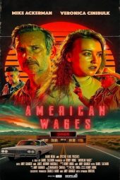 Nonton Film American Wages 2025 JF Sub Indo