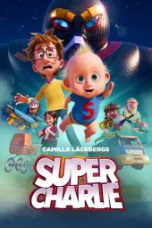 Nonton Film Super Charlie 2024 JF Sub Indo