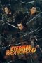 Nonton Film Eternal Brotherhood Season 2 2025 Sub Indo Nonton Film Eternal Brotherhood Season 2 2025 Sub Indo