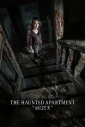 Nonton Film The Haunted Apartment: “Miss K” 2024 JF Sub Indo