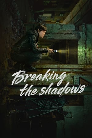 Nonton Breaking the Shadows 2025 Sub Indo