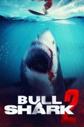 Nonton Film Bull Shark 2 2025 JF Sub Indo