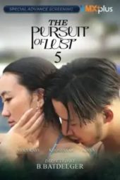 Nonton Film The Pursuit of Lust 5 2025 sub Indo JF Sub Indo