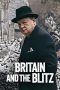 Nonton Film Britain and the Blitz 2025 JF Sub Indo Nonton Film Britain and the Blitz 2025 JF Sub Indo