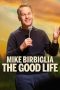 Nonton Film Mike Birbiglia: The Good Life 2025 JF Sub Indo Nonton Film Mike Birbiglia: The Good Life 2025 JF Sub Indo