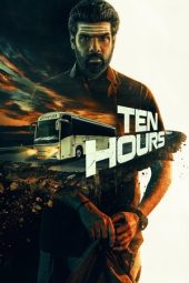 Nonton Film Ten Hours 2025 JF Sub Indo