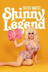 Nonton Film Trixie Mattel: Skinny Legend 2019 JF Sub Indo