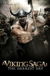 Nonton Film A Viking Saga: The Darkest Day 2013 JF Sub Indo