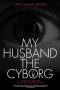 Nonton Film My Husband, the Cyborg 2025 JF Sub Indo Nonton Film My Husband, the Cyborg 2025 JF Sub Indo