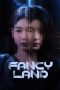 Nonton Film Fancy Land 2025 Sub Indo Nonton Film Fancy Land 2025 Sub Indo