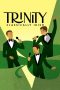 Nonton Film Trinity: Classically Irish 2022 JF Sub Indo Nonton Film Trinity: Classically Irish 2022 JF Sub Indo