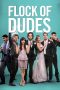 Nonton Film Flock of Dudes 2015 JF Sub Indo Nonton Film Flock of Dudes 2015 JF Sub Indo