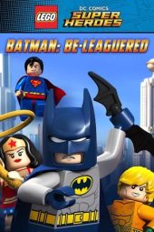 Nonton Film LEGO DC Comics Super Heroes: Batman Be-Leaguered 2014 JF Sub Indo