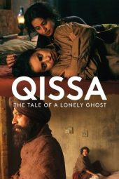 Nonton Film Qissa: The Tale of a Lonely Ghost 2013 JF Sub Indo