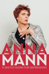 Nonton Film Anna Mann – A Sketch Show for Depressives 2016 JF Sub Indo