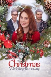 Nonton Film Christmas Wedding Runaway 2019 JF Sub Indo
