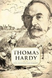 Nonton Film Thomas Hardy: Fate, Exclusion and Tragedy 2021 JF Sub Indo