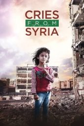 Nonton Film Cries from Syria 2017 JF Sub Indo