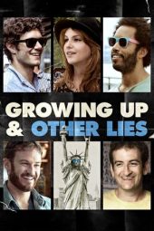 Nonton Film Growing Up and Other Lies 2014 JF Sub Indo
