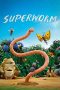 Nonton Film Superworm 2021 JF Sub Indo Nonton Film Superworm 2021 JF Sub Indo