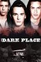 Nonton Film The Dark Place 2014 JF Sub Indo Nonton Film The Dark Place 2014 JF Sub Indo