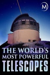 Nonton Film The World’s Most Powerful Telescopes 2018 JF Sub Indo