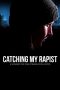 Nonton Film Catching My Rapist 2023 JF Sub Indo Nonton Film Catching My Rapist 2023 JF Sub Indo