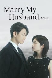 Nonton Film Marry My Husband: Japan 2025 Sub Indo
