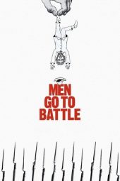 Nonton Film Men Go to Battle 2016 JF Sub Indo