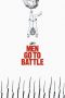 Nonton Film Men Go to Battle 2016 JF Sub Indo Nonton Film Men Go to Battle 2016 JF Sub Indo