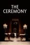 Nonton Film The Ceremony 2015 JF Sub Indo Nonton Film The Ceremony 2015 JF Sub Indo