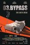 Nonton Film 03.ByPass 2016 JF Sub Indo Nonton Film 03.ByPass 2016 JF Sub Indo