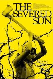 Nonton Film The Severed Sun 2025 JF Sub Indo